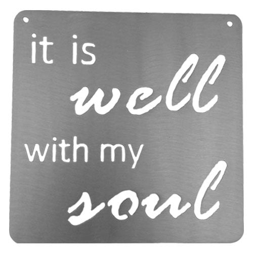 It Is Well with My Soul Silver Metal Sign with Quote