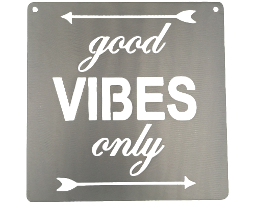 Good Vibes Only Silver Metal Mantra Wall Sign Display